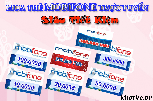 Mua Thẻ Mobifone Nạp Game Với Giá Tốt Tại Khothe.vn